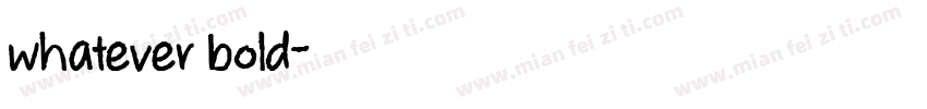 whatever bold字体转换
